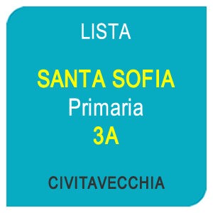 Lista SANTA SOFIA Primaria 3A - Civitavecchia RM